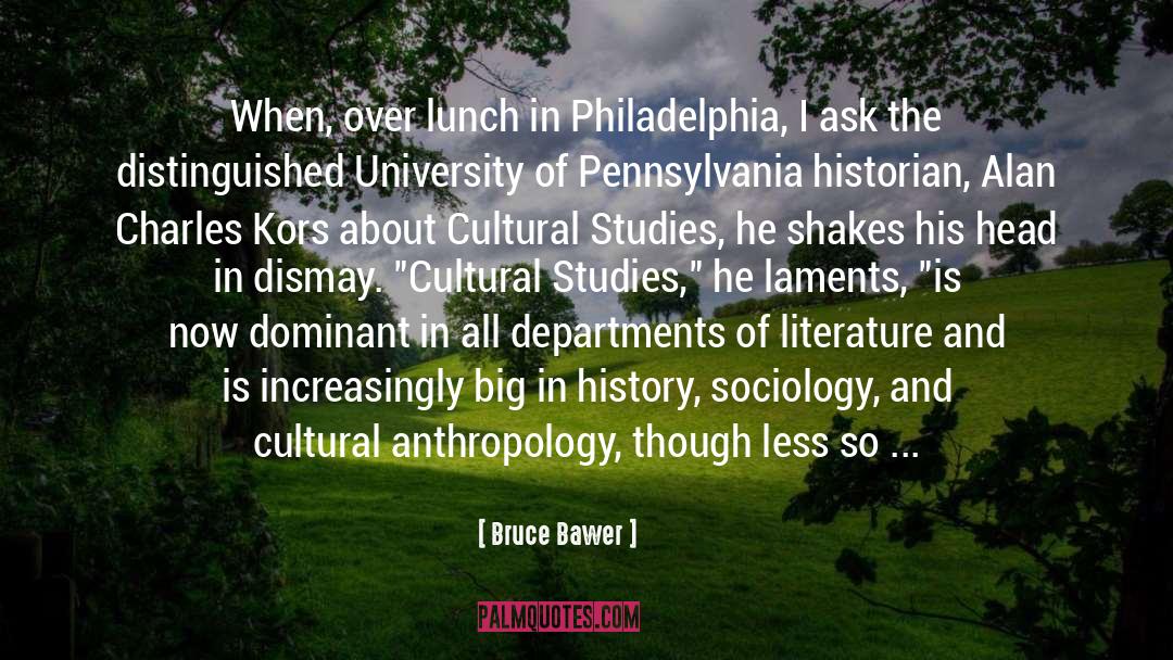 Anthropology quotes by Bruce Bawer