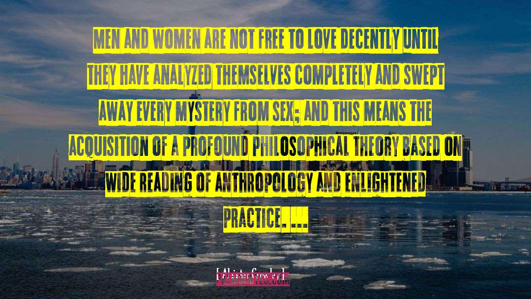 Anthropology quotes by Aleister Crowley