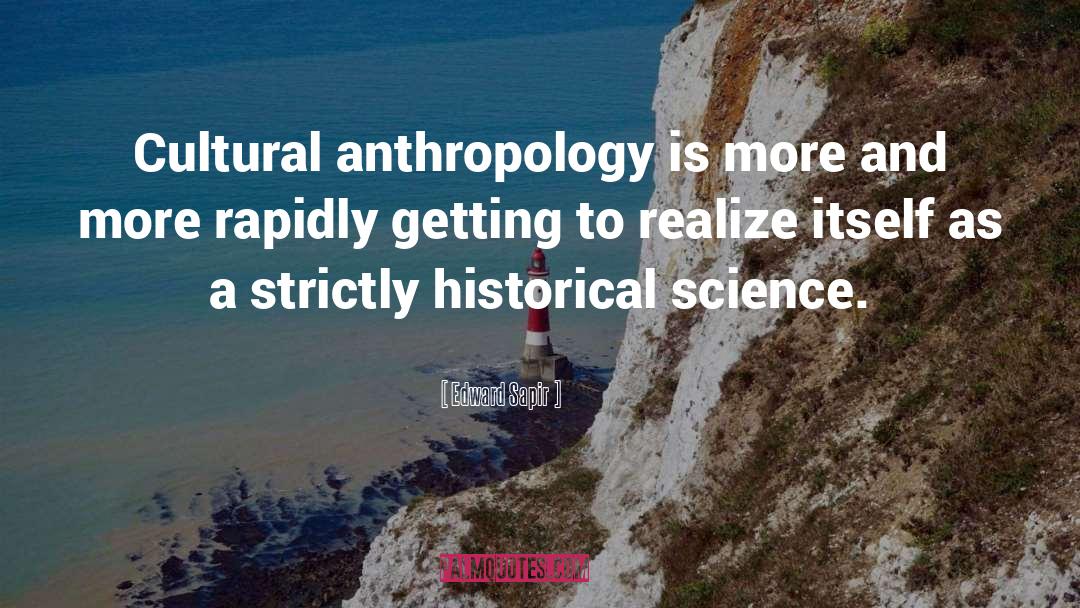 Anthropology quotes by Edward Sapir