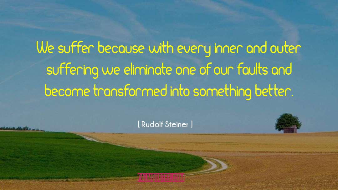 Anthroposophy quotes by Rudolf Steiner