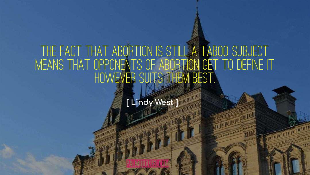 Anti Abortion quotes by Lindy West