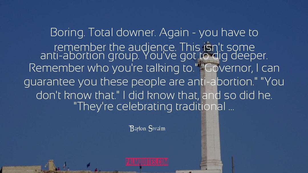 Anti Abortion quotes by Barton Swaim