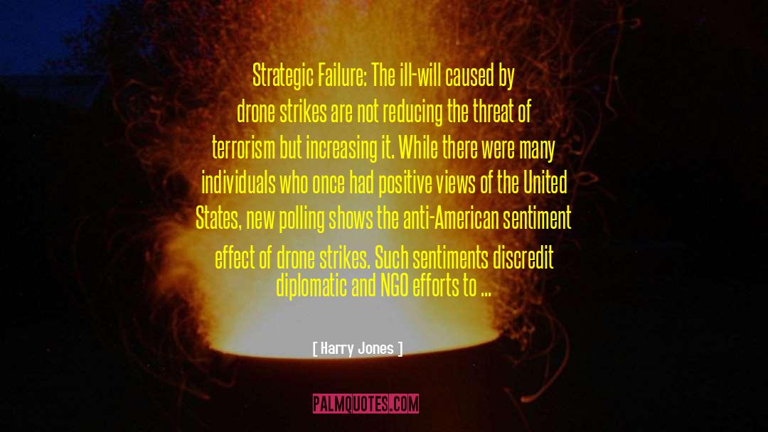Anti American quotes by Harry Jones