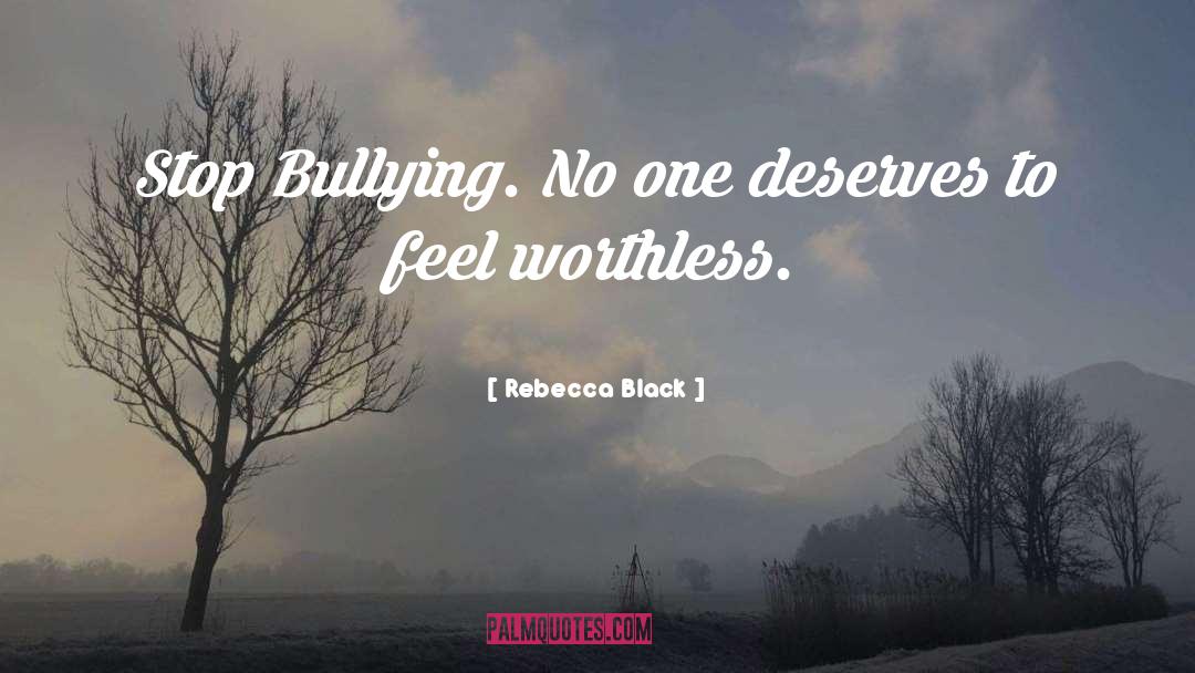 Anti Bullying quotes by Rebecca Black