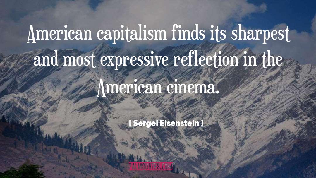 Anti Capitalism quotes by Sergei Eisenstein