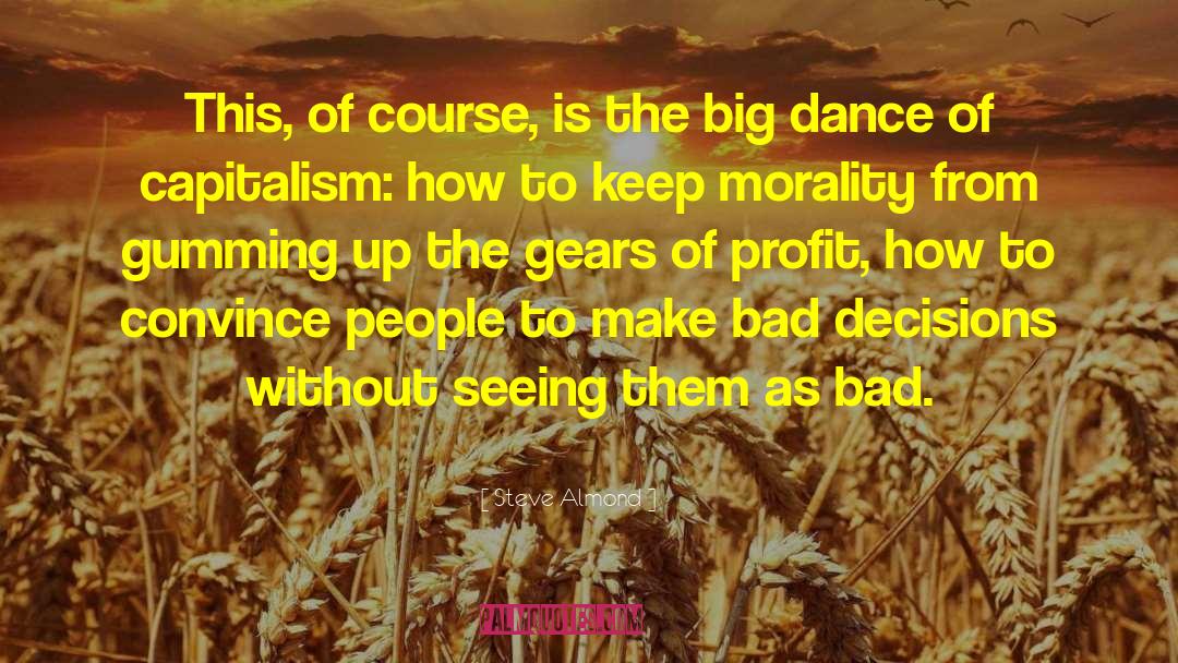 Anti Capitalism quotes by Steve Almond