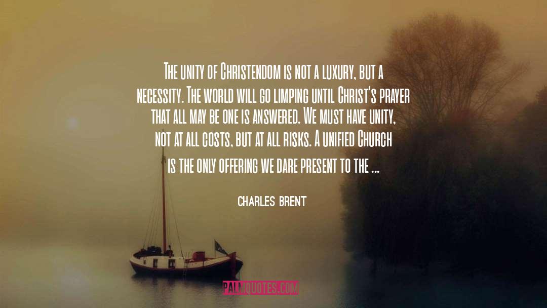 Anti Christ quotes by Charles Brent