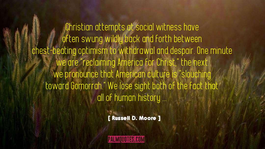 Anti Christ quotes by Russell D. Moore