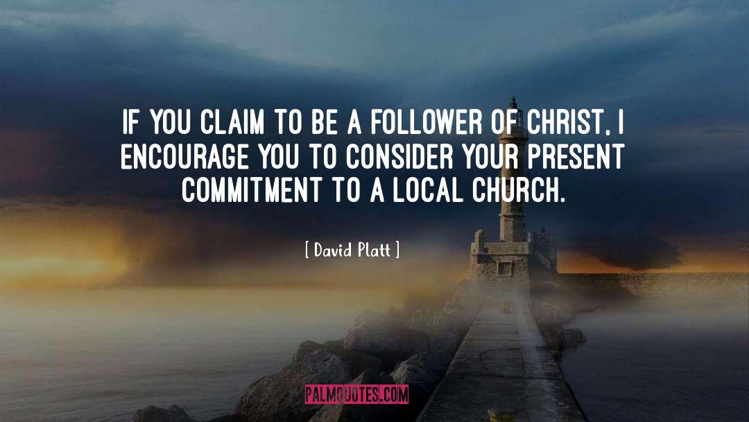 Anti Christ quotes by David Platt