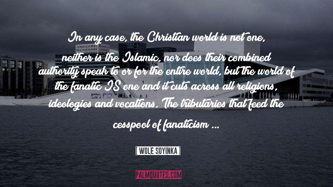 Anti Christian quotes by Wole Soyinka