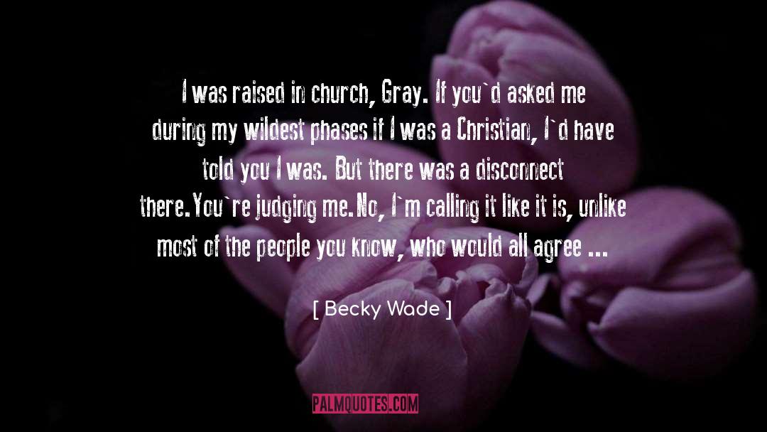 Anti Christian quotes by Becky Wade