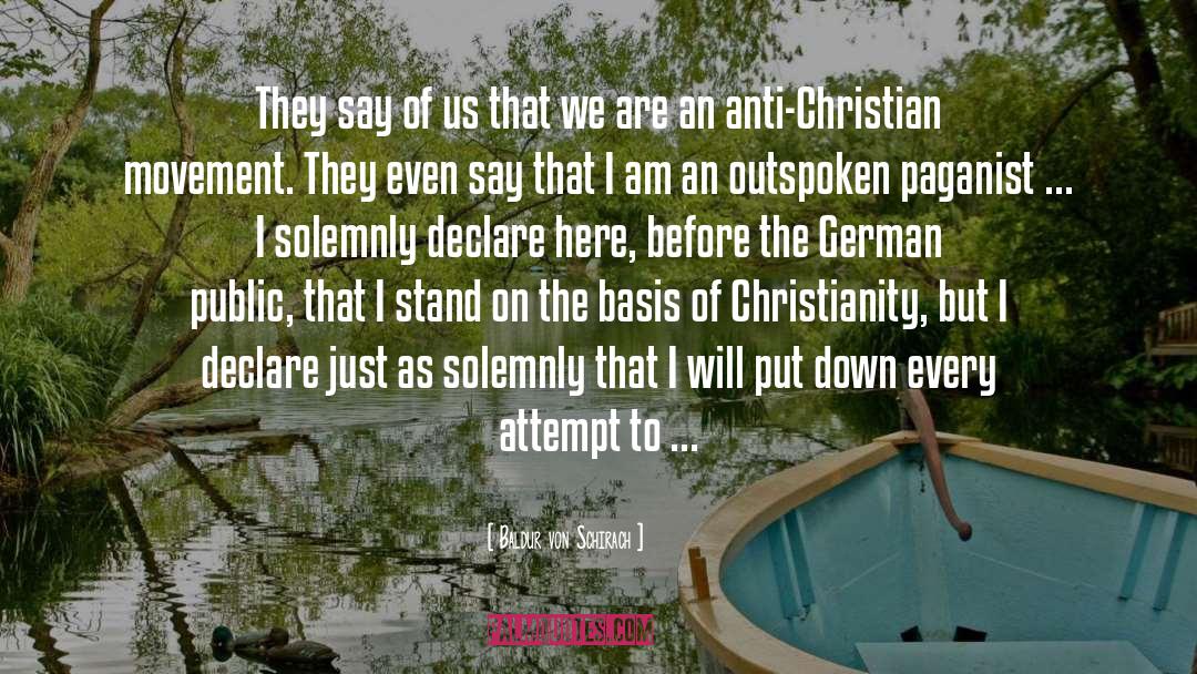 Anti Christian quotes by Baldur Von Schirach