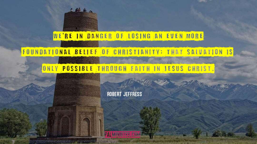 Anti Christianity quotes by Robert Jeffress