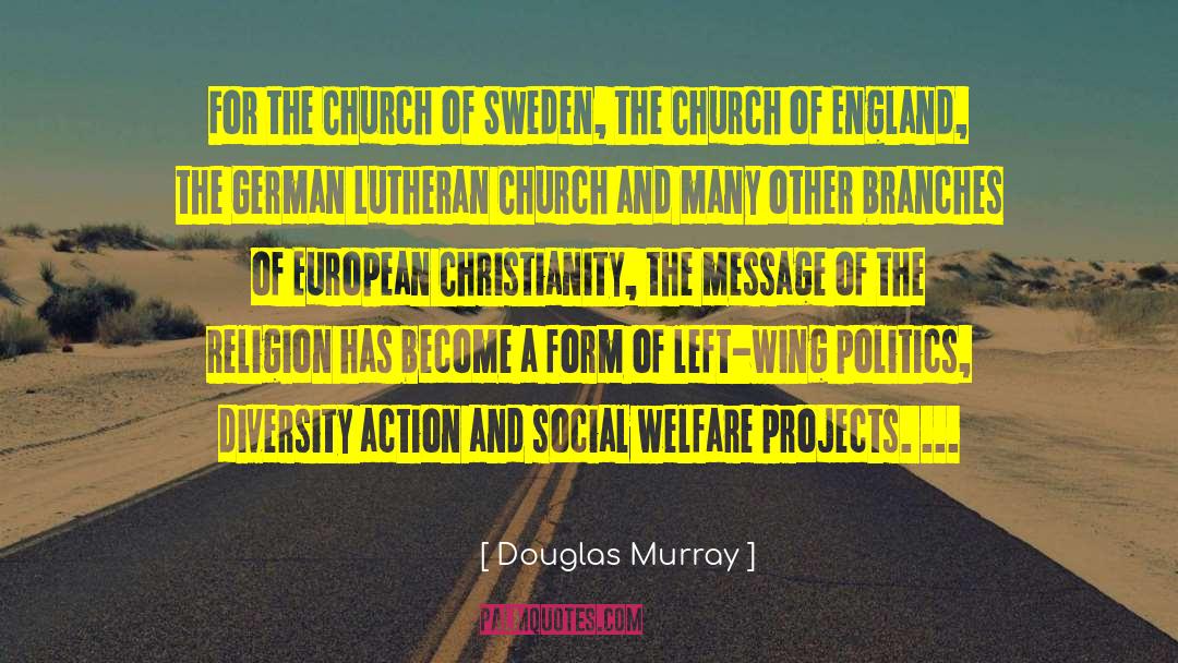 Anti Christianity quotes by Douglas Murray