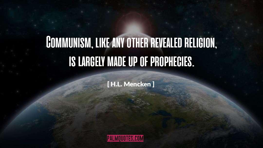 Anti Communism quotes by H.L. Mencken