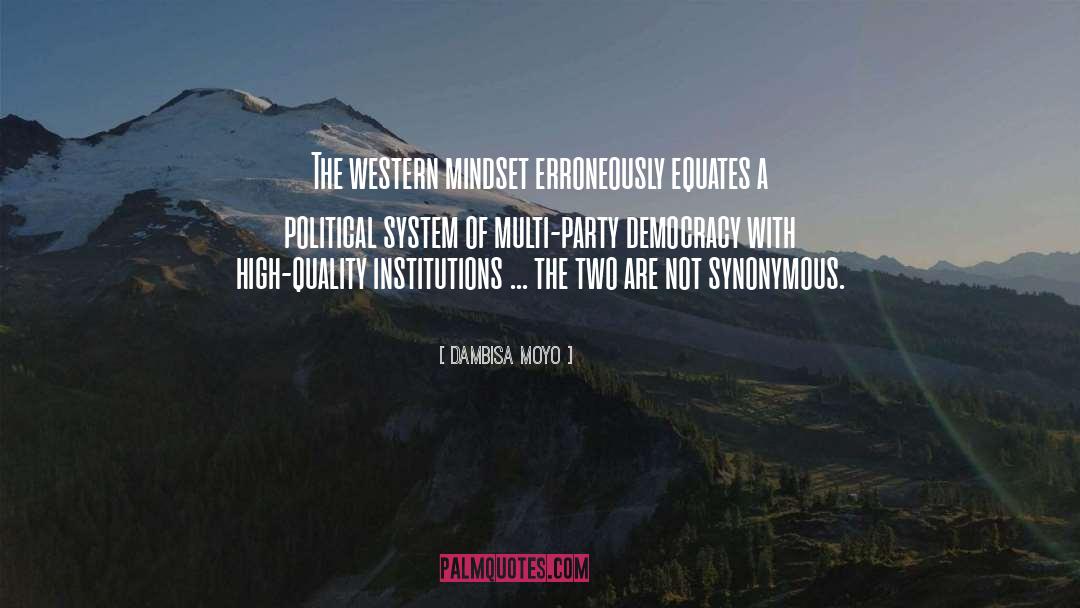 Anti Democracy quotes by Dambisa Moyo