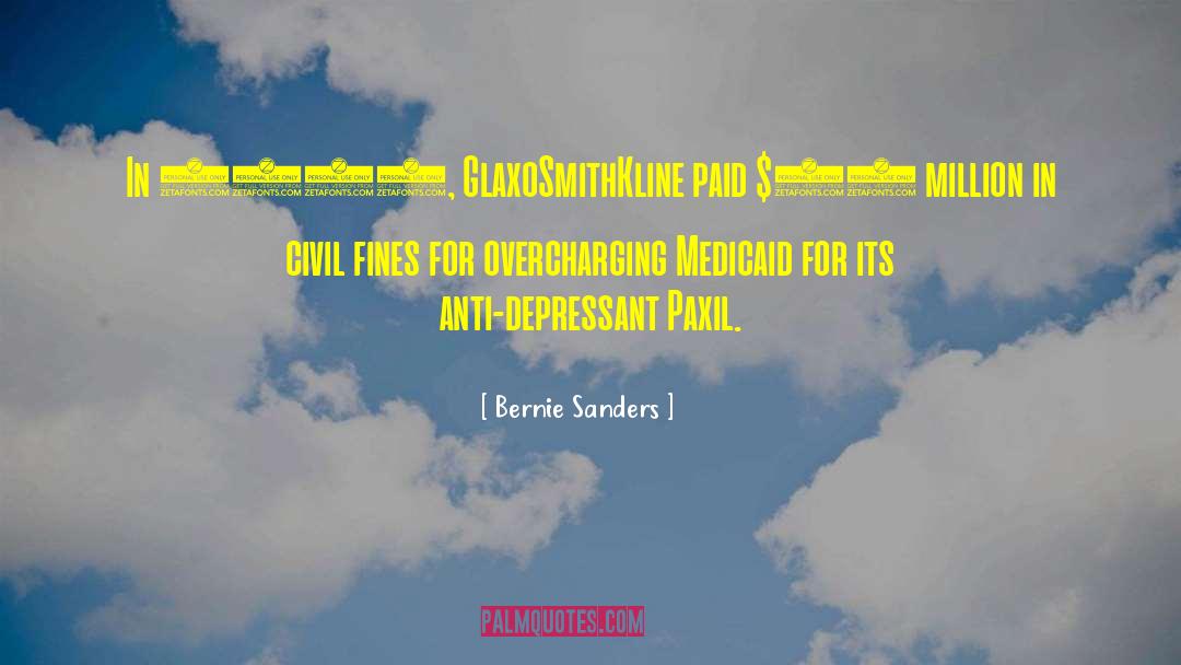Anti Depressant quotes by Bernie Sanders