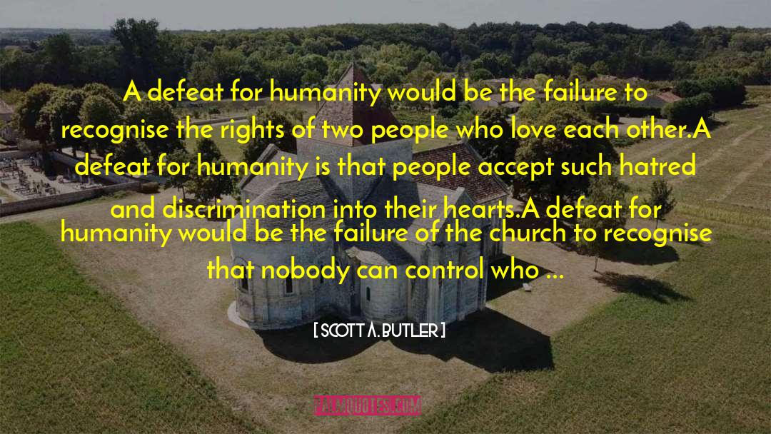 Anti Discrimination Act quotes by Scott A. Butler