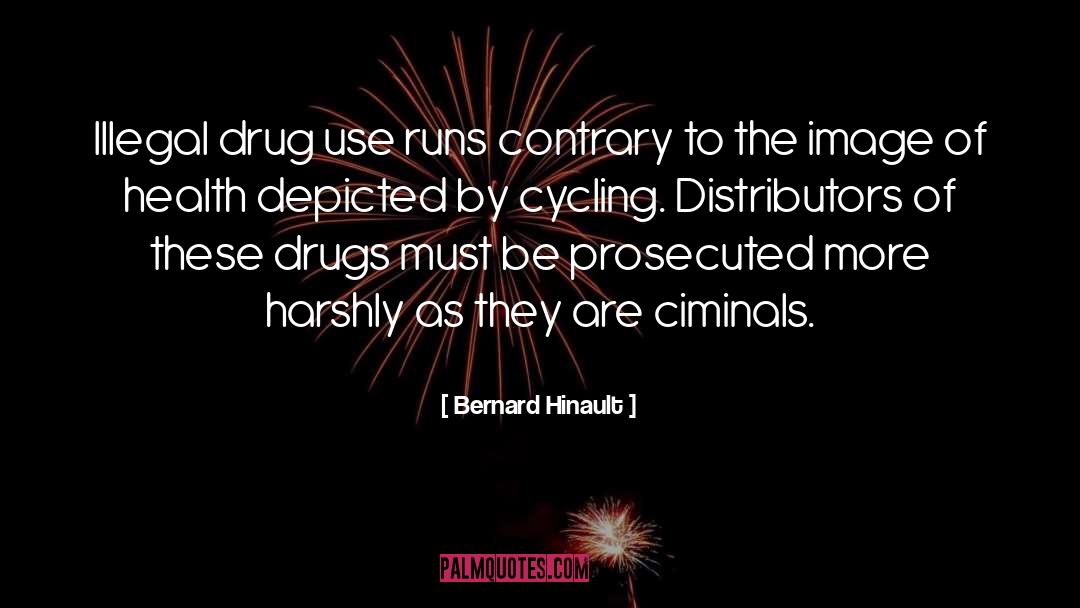 Anti Drug quotes by Bernard Hinault