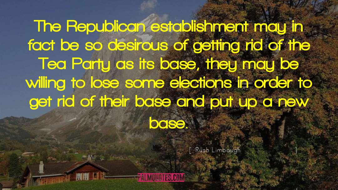 Anti Establishment quotes by Rush Limbaugh