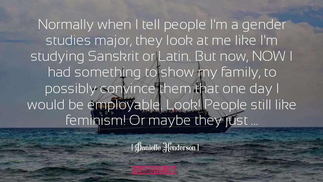 Anti Feminism quotes by Danielle Henderson