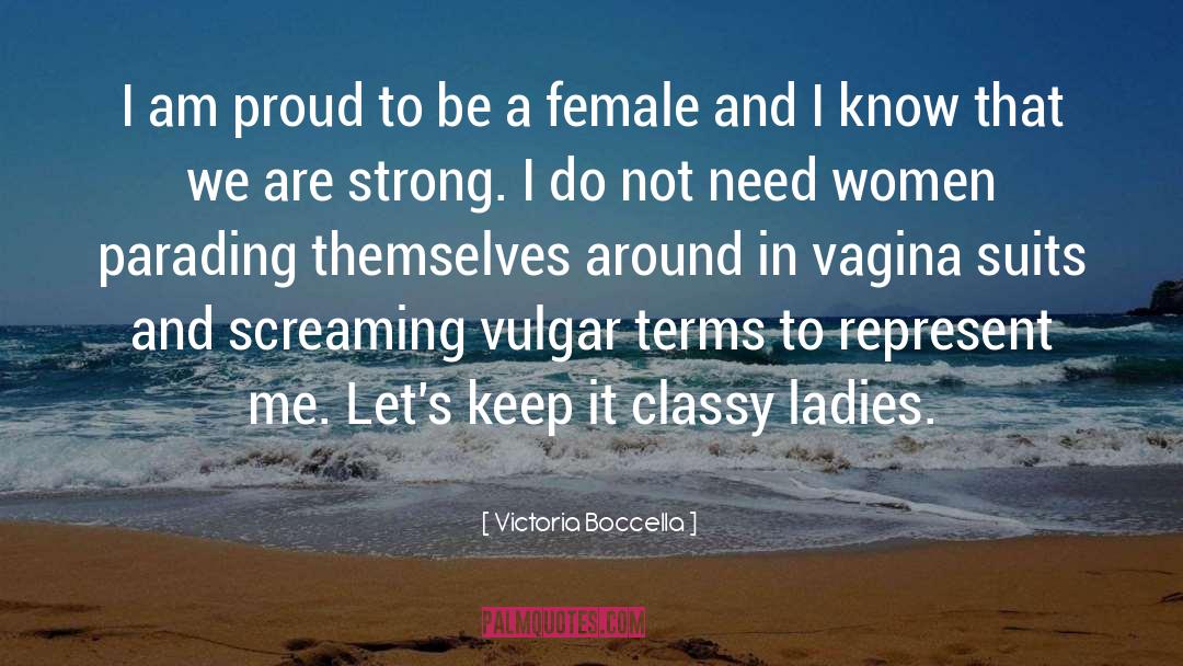 Anti Feminism quotes by Victoria Boccella