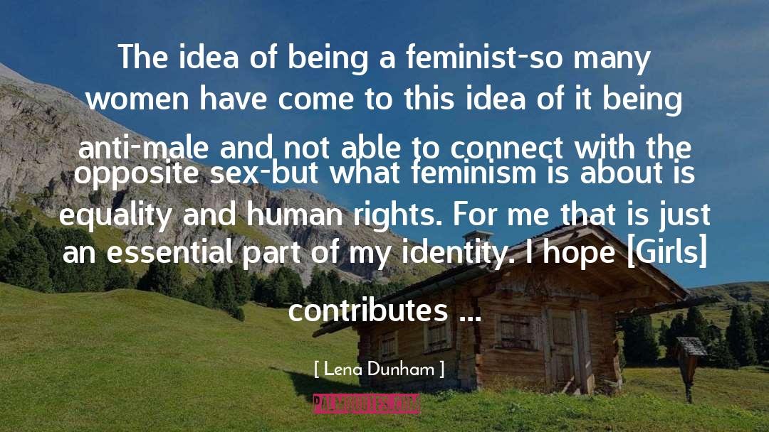 Anti Feminist Phyllis quotes by Lena Dunham