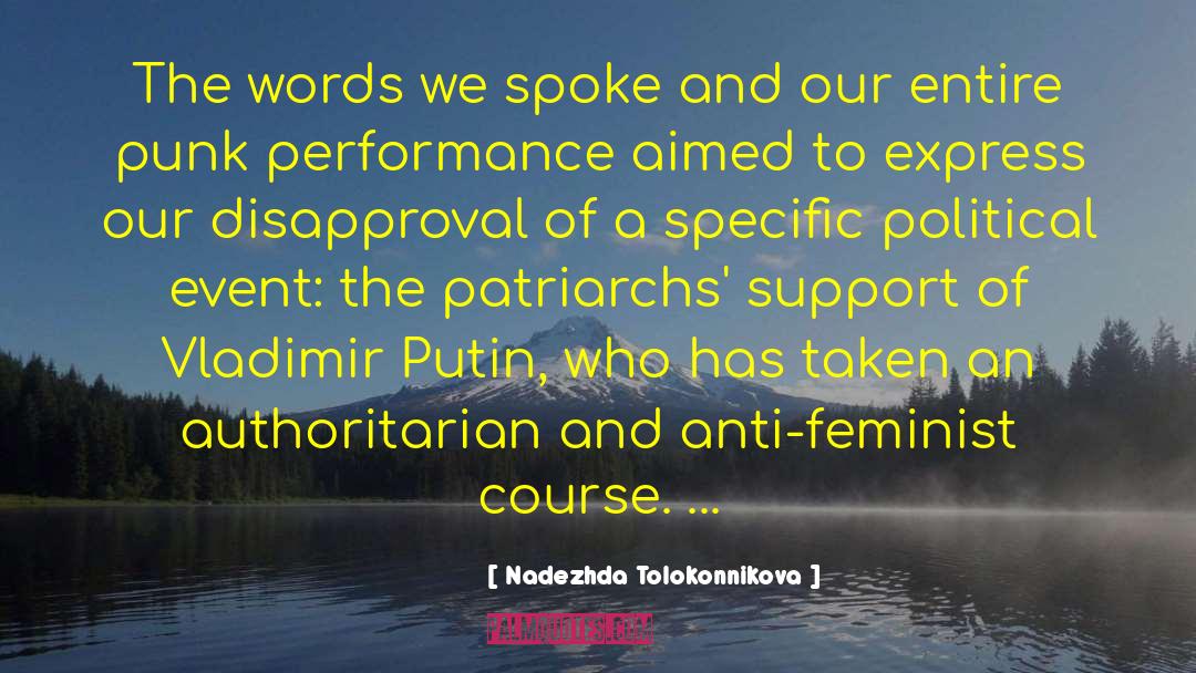 Anti Feminist quotes by Nadezhda Tolokonnikova