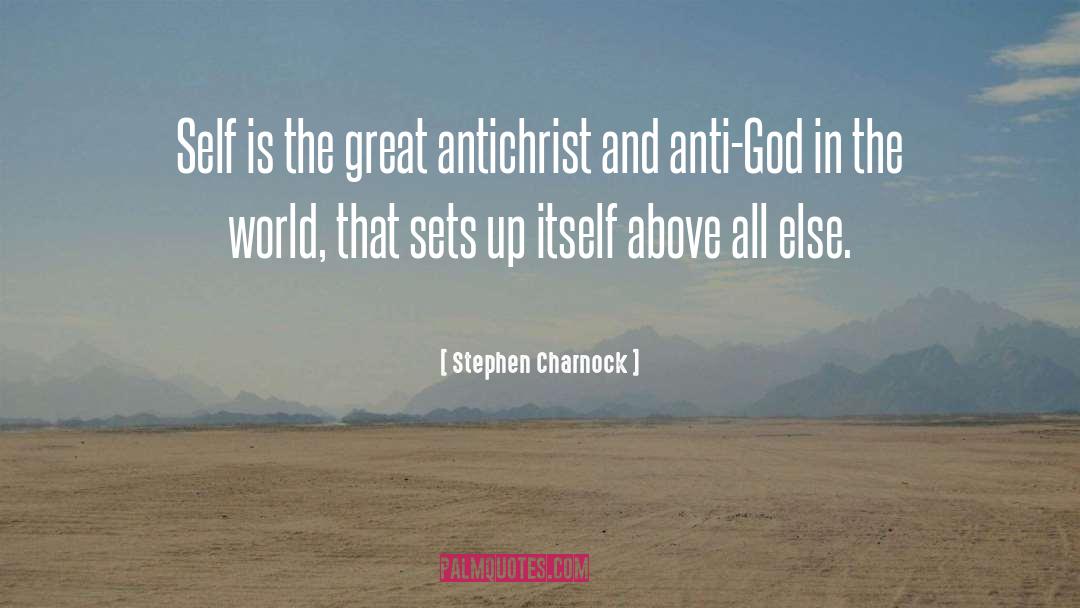 Anti God quotes by Stephen Charnock