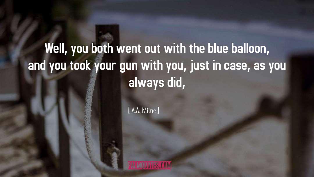Anti Gun quotes by A.A. Milne