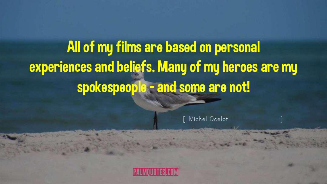 Anti Hero quotes by Michel Ocelot