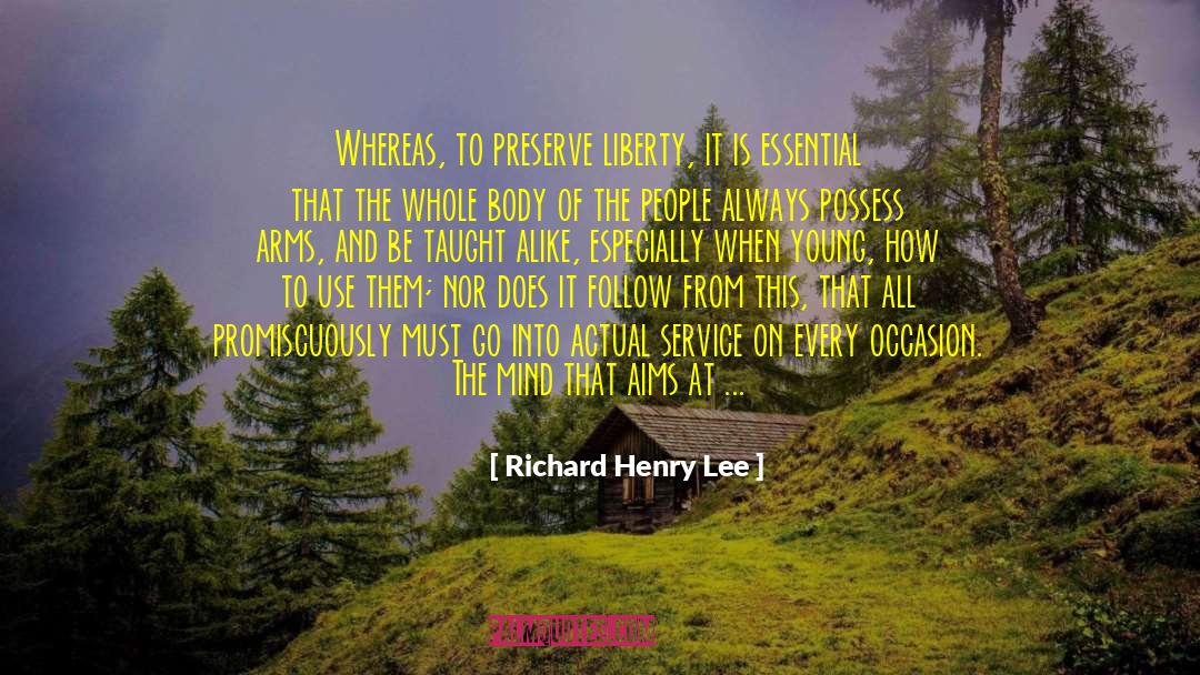 Anti Hero quotes by Richard Henry Lee