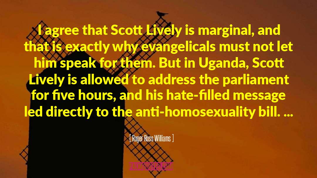 Anti Homosexuality quotes by Roger Ross Williams