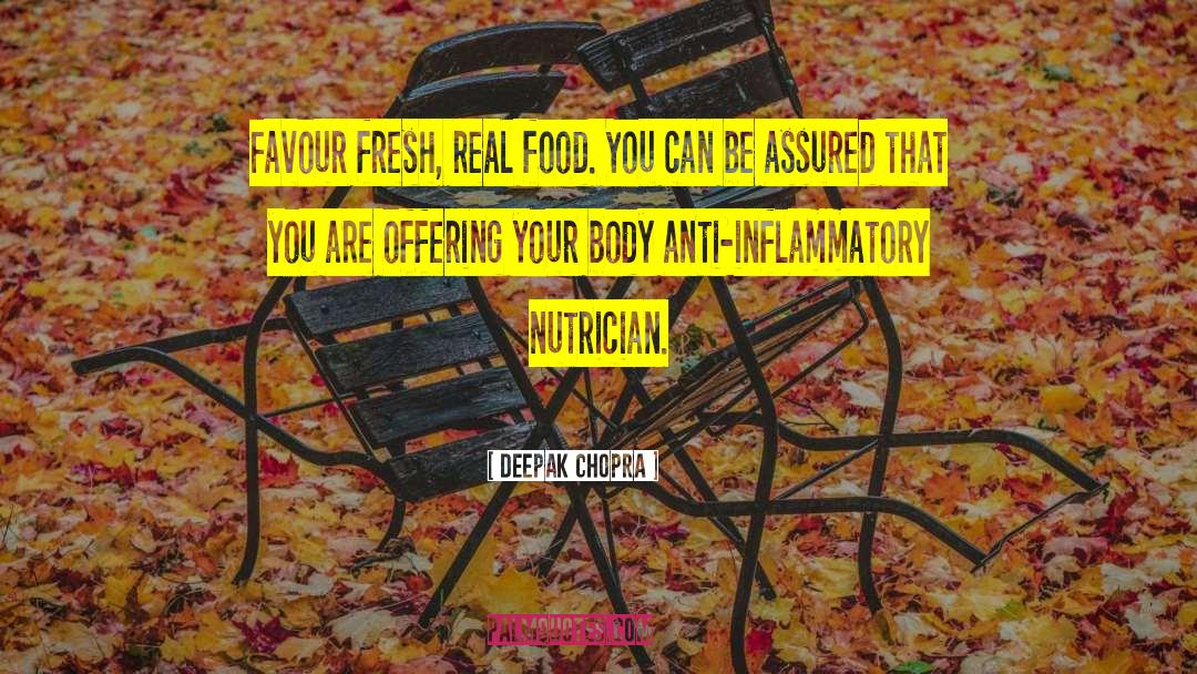 Anti Inflammatory Effect quotes by Deepak Chopra