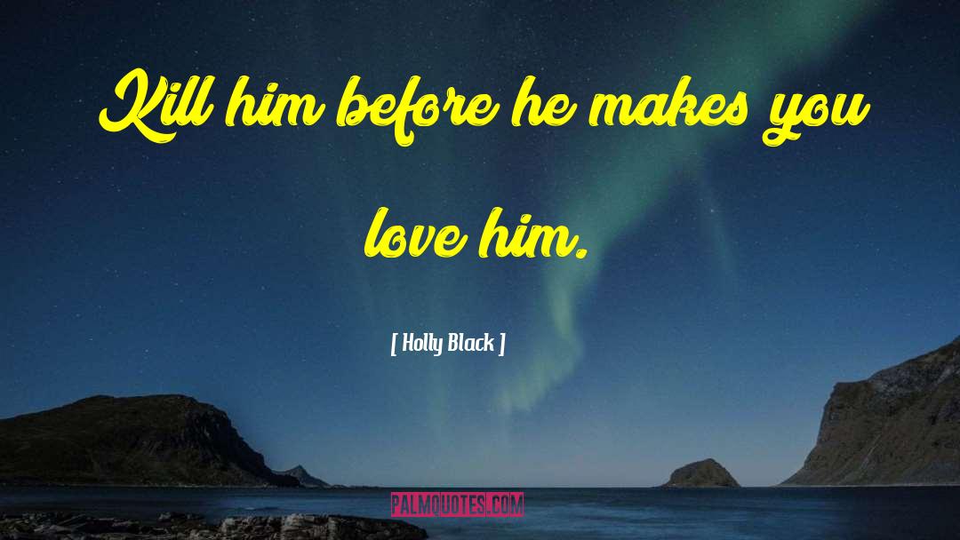 Anti Love quotes by Holly Black