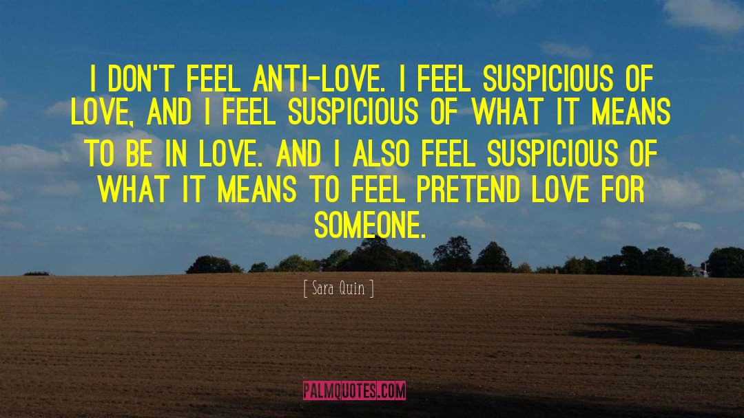 Anti Love quotes by Sara Quin