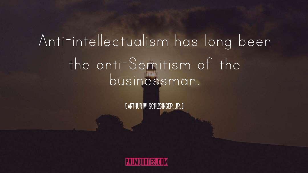 Anti Mainstream quotes by Arthur M. Schlesinger, Jr.
