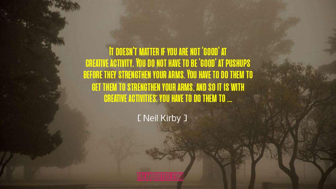 Anti Matter quotes by Neil Kirby