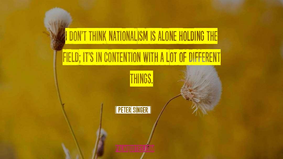 Anti Nationalism quotes by Peter Singer