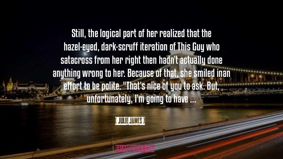 Anti Nice Guy quotes by Julie James