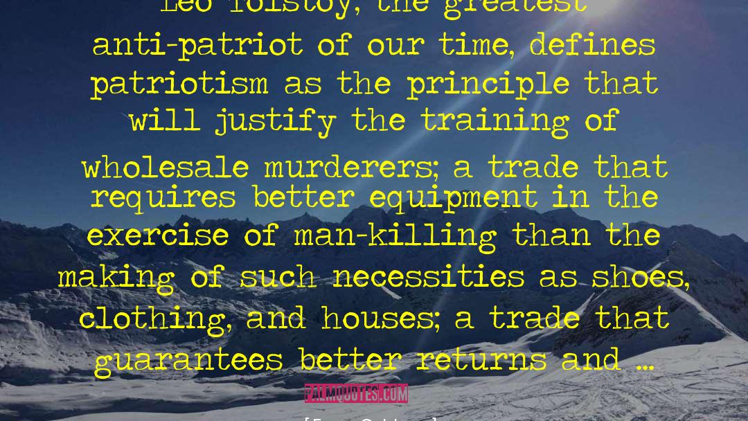 Anti Patriotism quotes by Emma Goldman