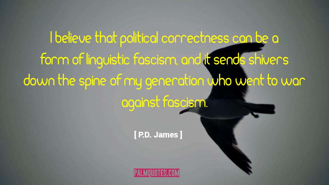 Anti Political Correctness quotes by P.D. James