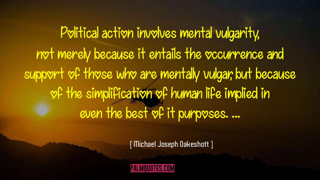 Anti Political quotes by Michael Joseph Oakeshott