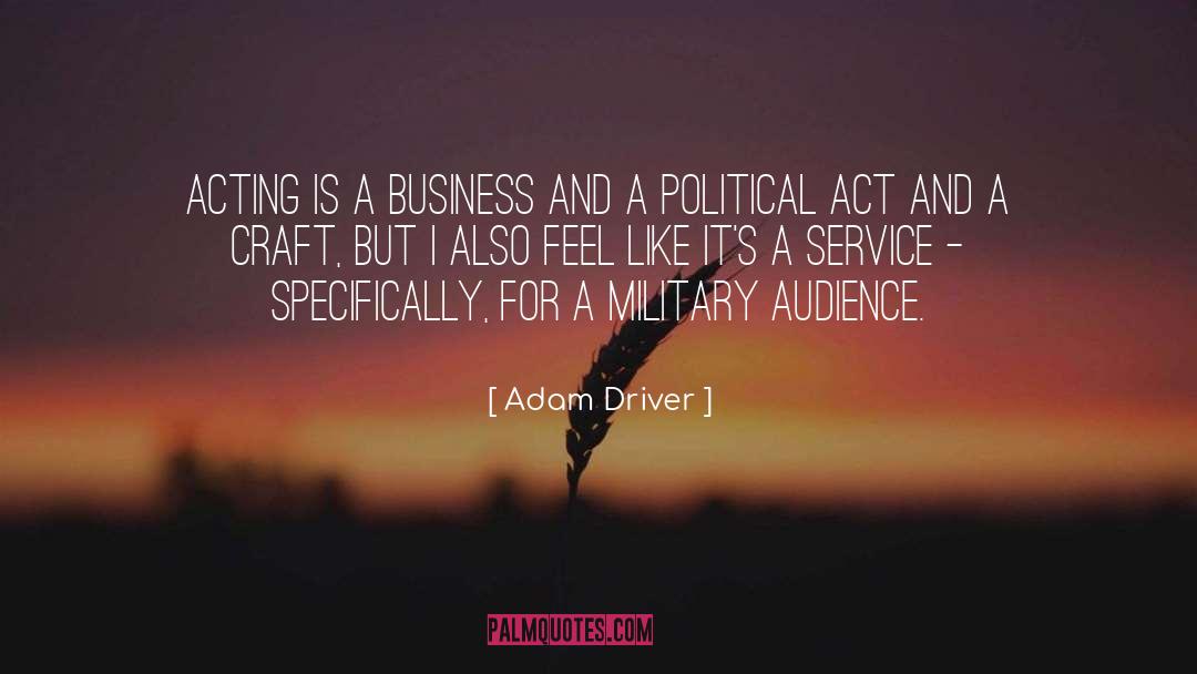 Anti Political quotes by Adam Driver