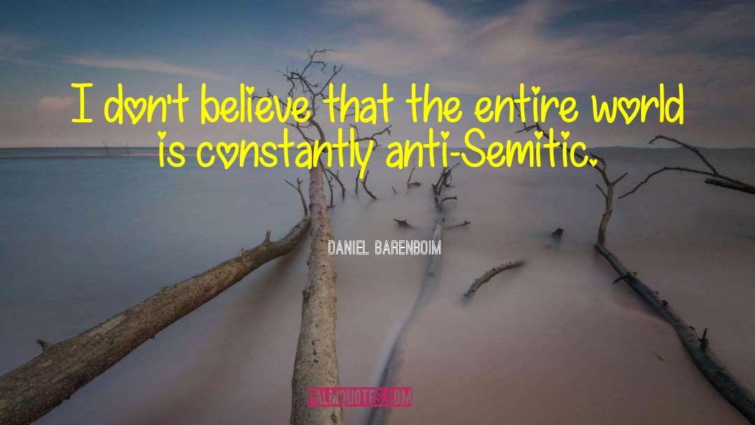 Anti Positivism quotes by Daniel Barenboim