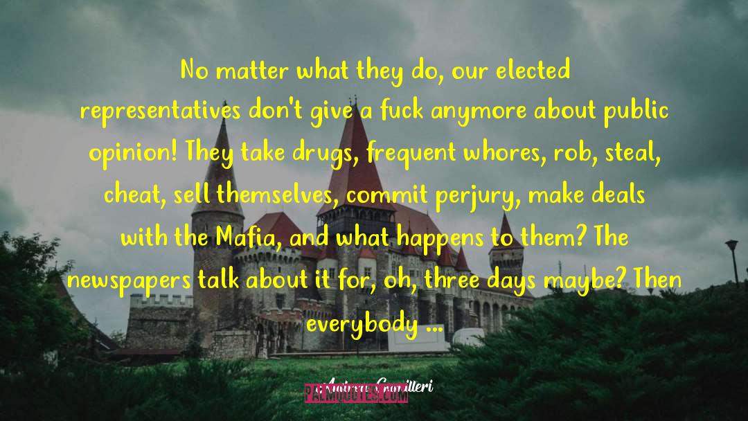 Anti Psychotic Drugs quotes by Andrea Camilleri