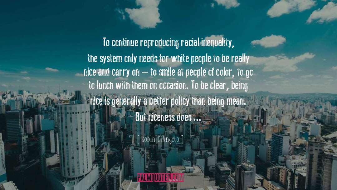 Anti Racism quotes by Robin DiAngelo