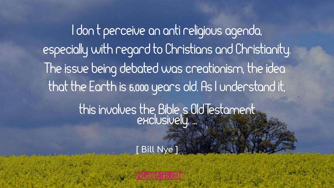 Anti Religious quotes by Bill Nye