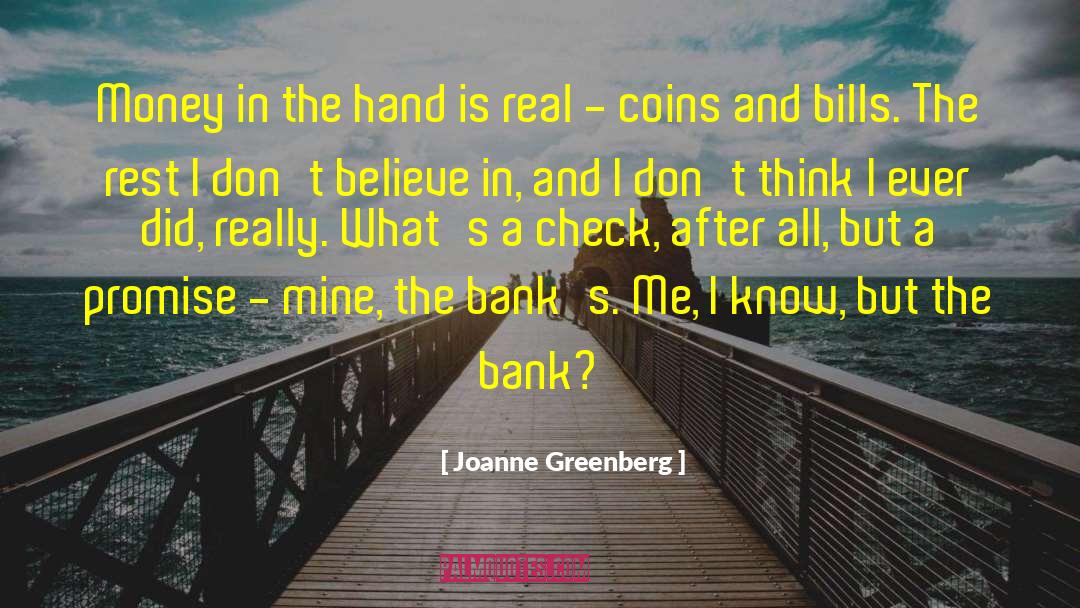 Anti Sabotage Check quotes by Joanne Greenberg