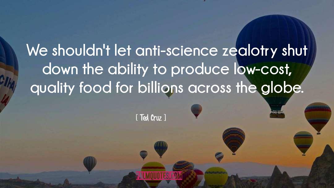Anti Science quotes by Ted Cruz